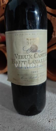 Bordeaux Saint-Émilion Château Vieux Castel Haut Lavalade 2005