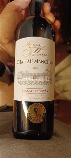 Bordéus Pessac-Léognan Château Mancèdre Les trois Muses 2014