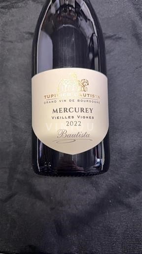Vin Rouge sec Vieilles Vignes Tupinier-Bautista 2022 France Bourgogne Mercurey AOC