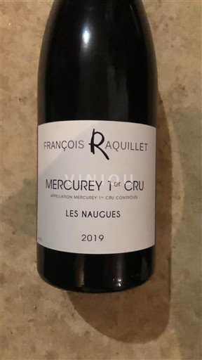 Burgundy Mercurey Premier Cru François Raquillet Les Naugues 2019
