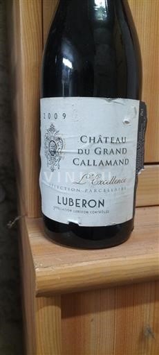 Vin Rouge sec L'Excellence Château Grand Callamand 2009 France Vallée du Rhône Luberon AOC