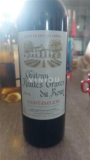 Bordeaux Saint-Émilion Château Hautes Graves du Rouy 2016
