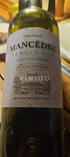 Bordéus Pessac-Léognan Château Mancèdre Perliguey 2019
