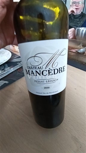 Bordeaux Pessac-Léognan Château Mancèdre 2018