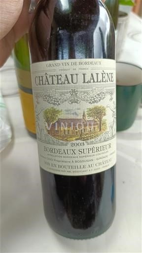 Bordeaux Bordeaux Supérieur Château Lalène 2003