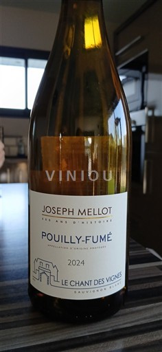 Vin Pouilly fum Joseph Mellot Le Chant Des Vignes 2024 Avis vin-pouilly-fum-joseph-mellot-le-chant-des-vignes-2024-avis