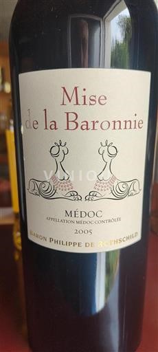Bordeaux Fronsac Baron Philippe de Rothschild Mise de la Baronnie 2005