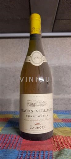 Borgogna Mâcon e Mâcon-Villages L'Aurore 2003