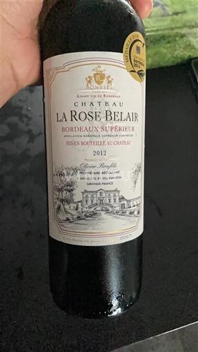 Bordeaux Bordeaux supérieur Château La Rose Belair 2012
