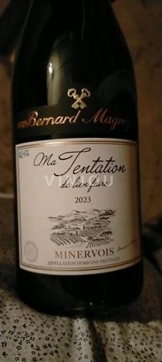 Languedoc Minervois Bernard Magrez Ma Tentation de bien faire 2023