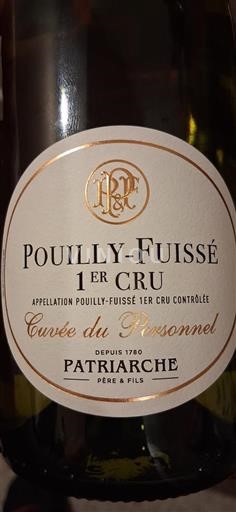 Vin Blanc sec Cuvée du Personnel Patriarche Père & Fils 2023 France Bourgogne Pouilly-fuissé AOC Premier Cru