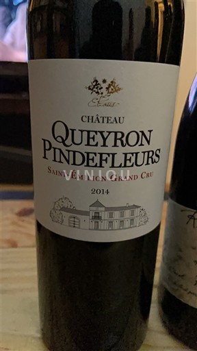 Vini Rouge sec Château Queyron Pindefleurs 2014 Francia Bordeaux Saint-Émilion Grand Cru AOC Grand Cru