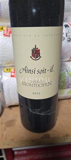Sydväst Bergerac Château Montdoyen Ainsi soit-il 2011