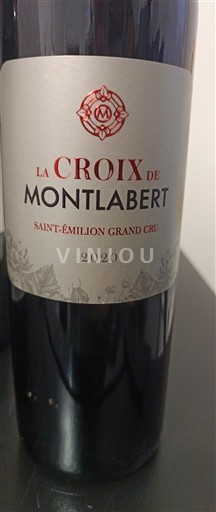 Bordeaux Saint-Émilion Grand Cru Grand Cru Montlabert La Croix de Montlabert 2020