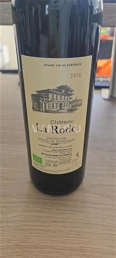 Bordeaux Castillon-côtes-de-bordeaux Château La Rode 2016