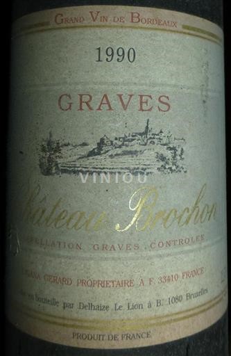 Bordeaux Graves Château Brochon !! Mis en bouteille par Delhaize!! !! Mis en bouteille par Delhaize!! 1990