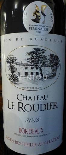 Vin Rouge sec Château Le Roudier 2016 France Bordeaux Saint-Émilion AOC