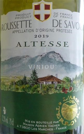 Savoie and Bugey Roussette of Savoie Roussette de Savoie Altesse Altesse 2019