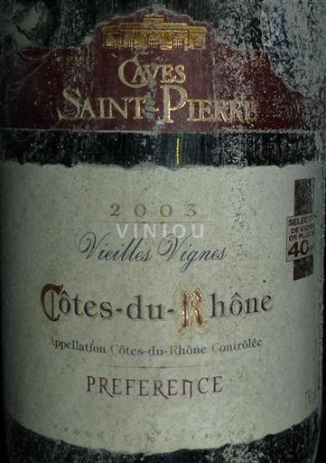 Rhônen laakso Côtes-du-rhône Côtes du Rhône Vieille Vignes Préférence Vieille Vignes Préférence 2003