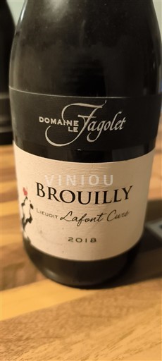 Beaujolais Brouilly Domaine Le Fagolet Lieu Dit Lafont Curé 2018