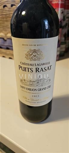 Bordeaux Saint-Émilion Grand Cru Grand Cru Château Lagarelle Puits Rasat 2013