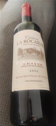 Bordeaux Graves Château La Rocaille Vieilles Vignes 2022