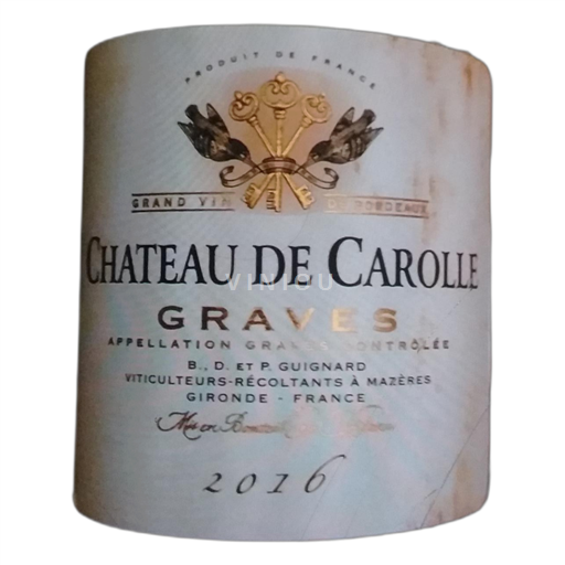 Bordeaux Graves Chateau de Carolle 2016