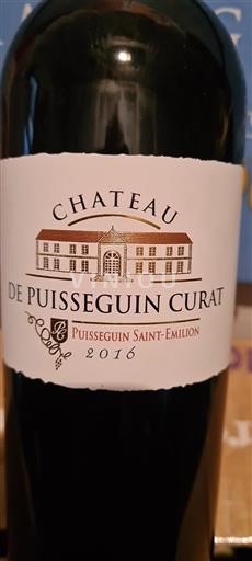 Bordeaux Puisseguin-saint-émilion Château de Puisseguin Curat 2016