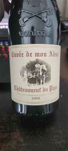 Rhône Valley Châteauneuf-du-Pape Domaine Pierre Usseglio & Fils de mon aieul 2006