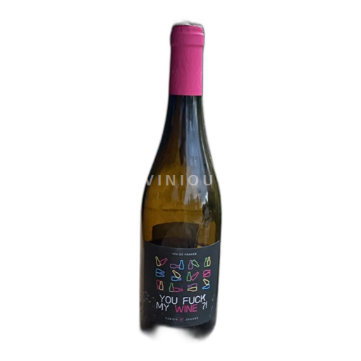 Sudoeste No especificado Fabien Jouves You Fuck My Wine ?! Sin añada
