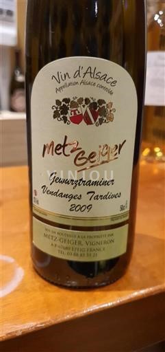 Alsazia Grand Cru Metz-Geiger Gewurztraminer Vendanges Tardives 2009