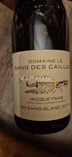 Valle del Rodano Vacqueyras Domaine Le Sang des Cailloux Un Sang Blanc 2024