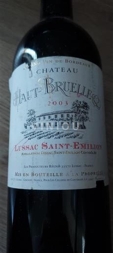 Bordeaux Lussac-saint-émilion Château Haut-Bruelle 2003
