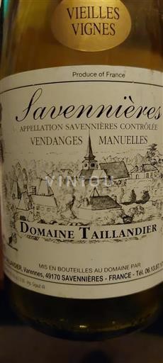 Loiren laakso Savennières Domaine Taillandier Vieilles Vignes Ei vuosikertaa