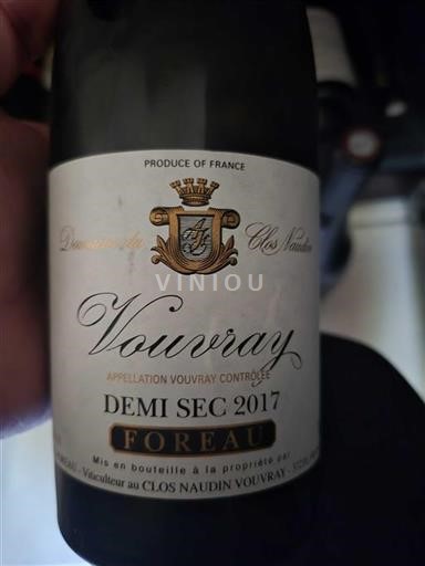 Loire Valley Vouvray Domaine Clos Naudin Foreau 2017