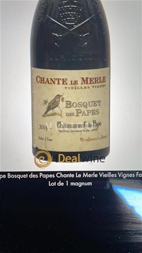 Valle del Ródano Châteauneuf-du-Pape. Bosquet des Papes Chante le Merle Vieilles Vignes 2014