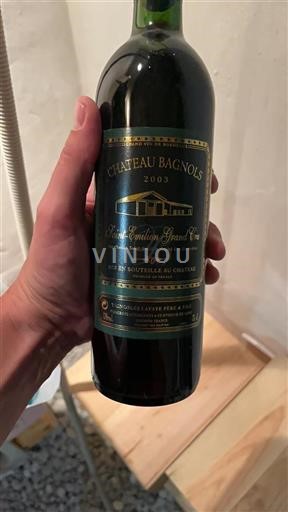 Bordeaux Saint-Émilion Grand Cru Grand Cru Château Bagnols 2003