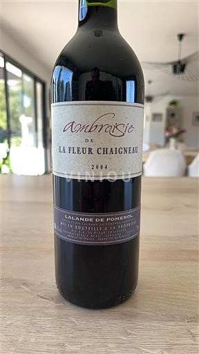 Bordeaux Lalande-de-pomerol La Fleur Chaigneau Ambroisie 2004