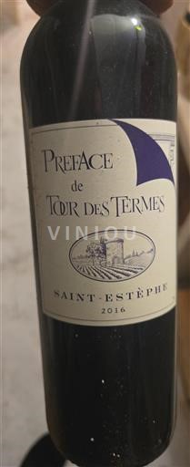 Bordeaux Saint-Estèphe Tour des Termes Préface 2016