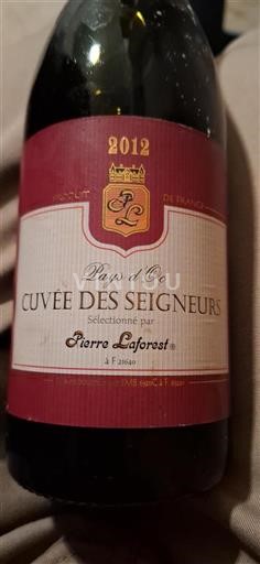 Languedoc-Roussillon Pays d'Oc Pierre Laforest des Seigneurs 2012