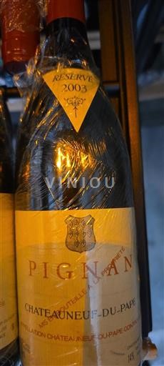 Rhônevallei Châteauneuf-du-Pape Pignan Réserve 2003