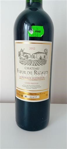 Bordeaux Bordeaux Supérieur Château Fleur de Rigaud Prestige 2012