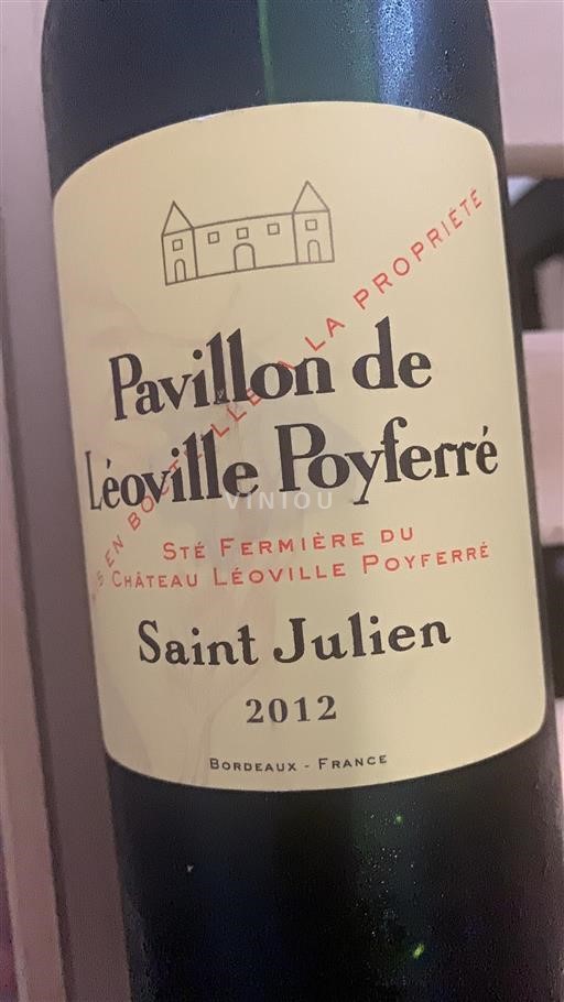 Bordeaux Saint-Julien Château Léoville Poyferré Pavillon des Léoville Poyferré 2012