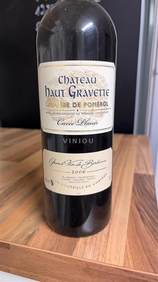 Bordéus Lalande-de-Pomerol Château Haut Gravette Plaisir 2006
