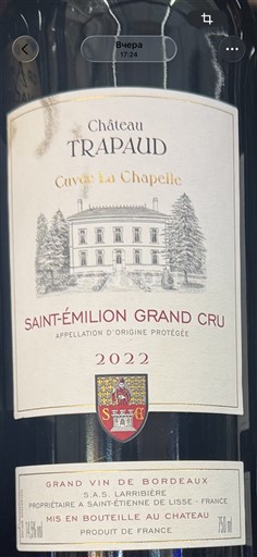 Bordeaux Saint-Émilion Grand Cru Grand Cru Château Trapaud La Chapelle 2022