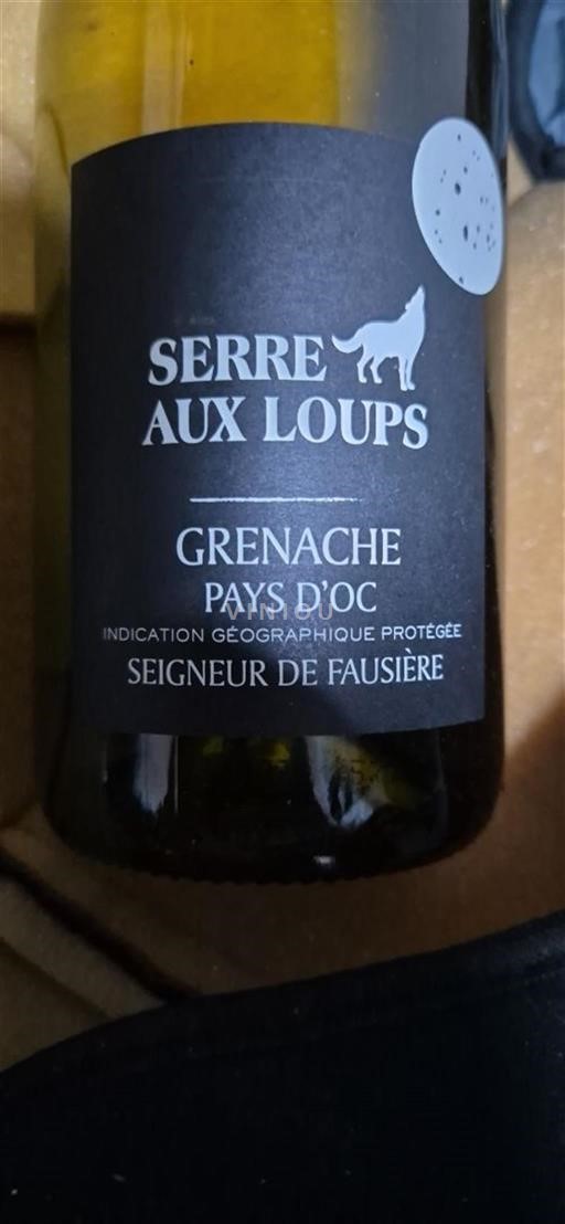 Languedoc-Roussillon Pays d'Oc Serre aux Loups Seigneur de Fausière Non-Vintage
