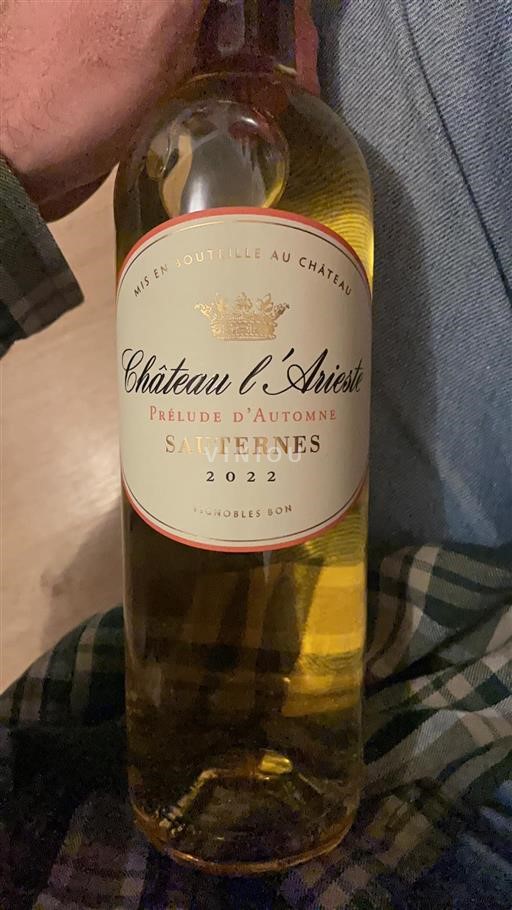 Vin Blanc moelleux Prélude d'Automne Château L'Arieste 2022 France Bordeaux Sauternes AOC