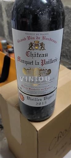 Bordeaux Blaye-côtes-de-bordeaux Château Marquet la Paillerie Vieilles Vignes 2015