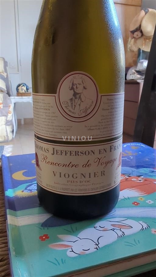 Languedoc ja Roussillon Pays d'Oc Thomas Jefferson en France Rencontre de Voyage Ei vuosikertaa