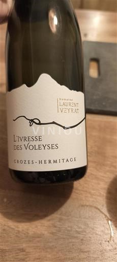 Valle del Ródano Crozes-Hermitage Domaine Laurent Veyrat l'ivresse des voleyses Sin añada